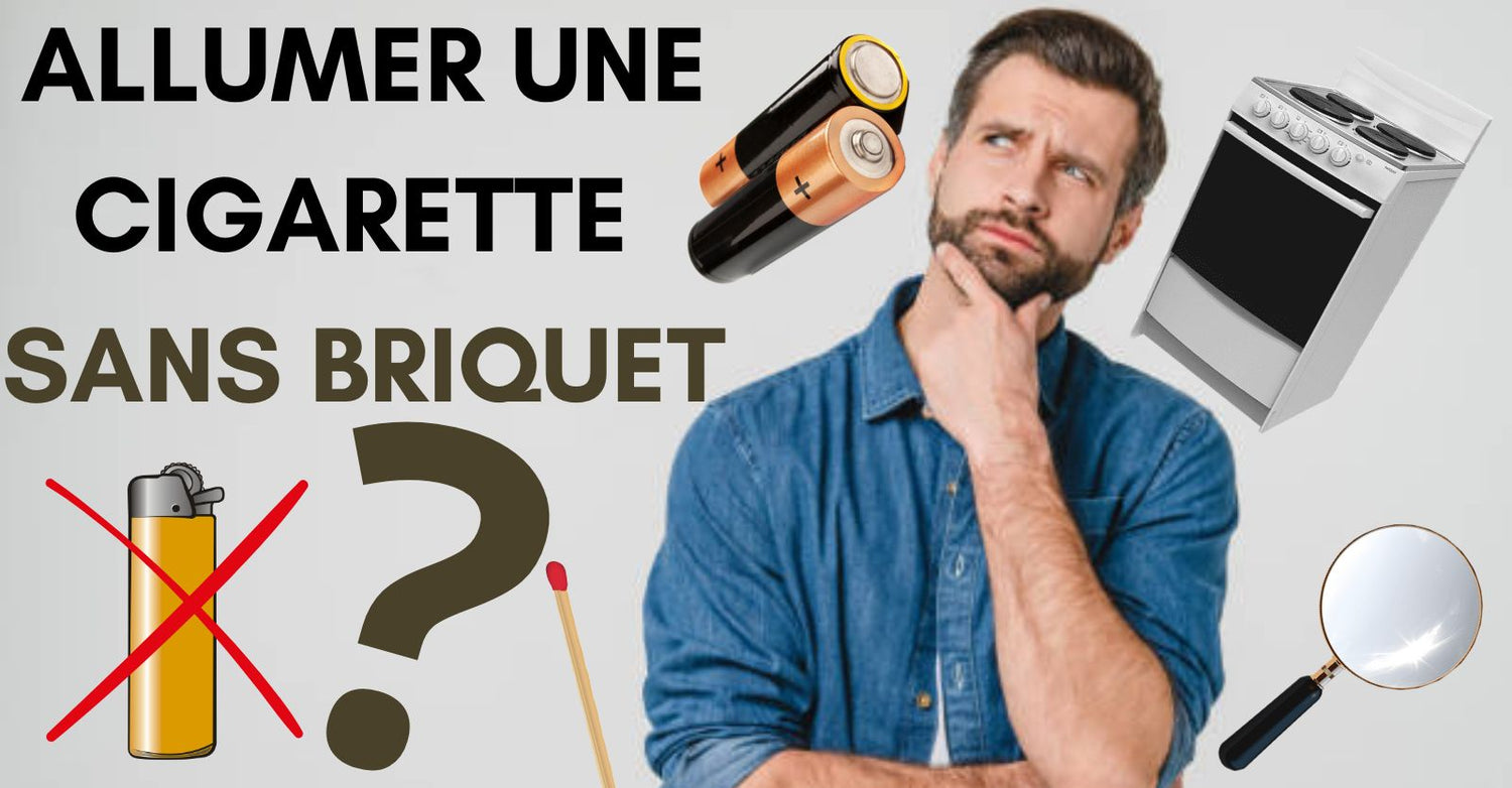 Comment allumer une cigarette sans briquet ?